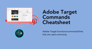 adobe target commands cheatsheet