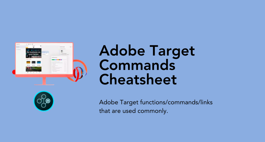 adobe target commands cheatsheet